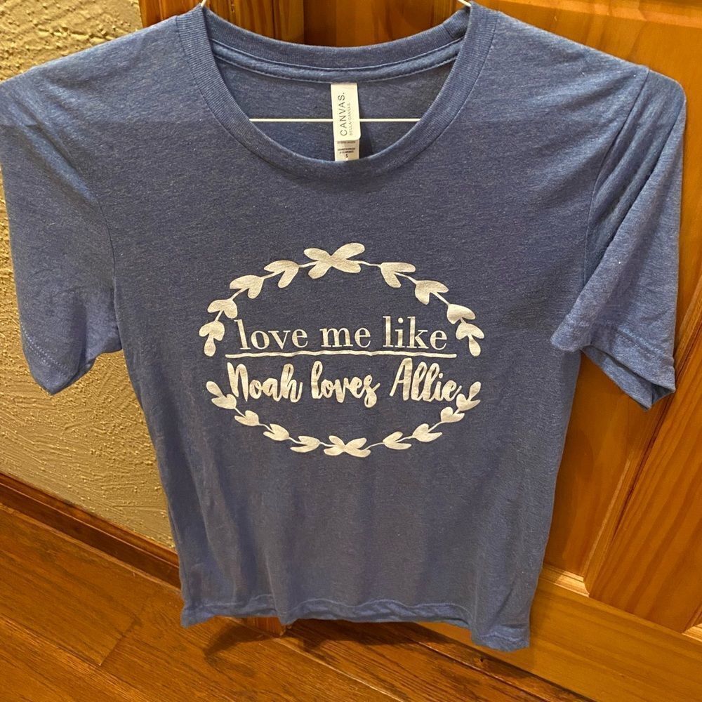 Love me like Noah loves Allie t shirt size small